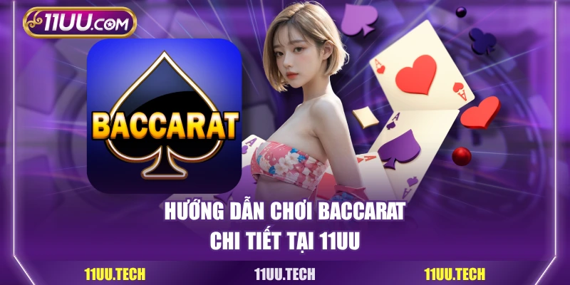 hướng dẫn cách chơi baccarat
